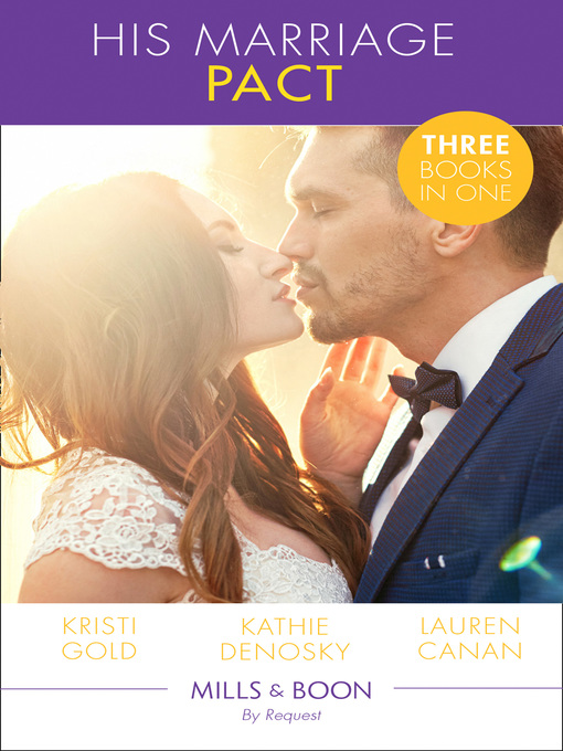 Title details for His Marriage Pact by Kristi Gold - Available